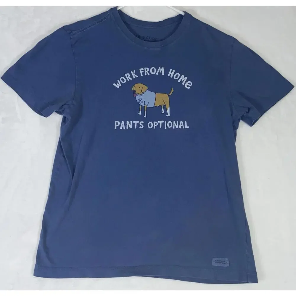 Life Is Good T Shirt M Work From Home Pants Optional S/S Dog XXL Blue Crew Neck - Picture 3 of 10